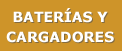 Baterías y cargadores